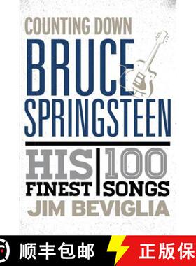 预订 Counting Down Bruce Springsteen : His 100 Finest Songs [9781442230651]