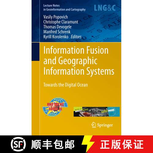 【3-4周达】Information Fusion and Geographic Information Systems : Towards the Digital Ocean [9783642268441]