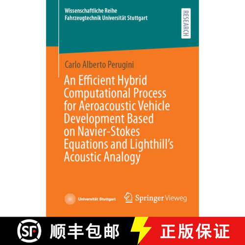 【3-4周达】An Efficient Hybrid Computational Process for Aeroacoustic Vehicle Development Based on Na... [9783658519766]