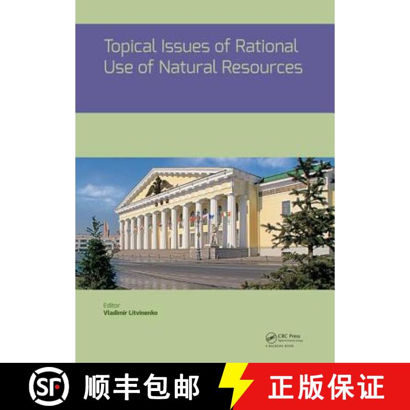 【3-4周达】Topical Issues of Rational Use of Natural Resources: Proceedings of the International Foru... [9780367027438]