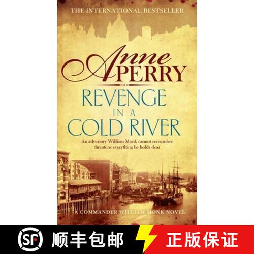 【3-4周达】Revenge in a Cold River (William Monk Mystery, Book 22): Murder and smuggling from the dar... [9781472219565]