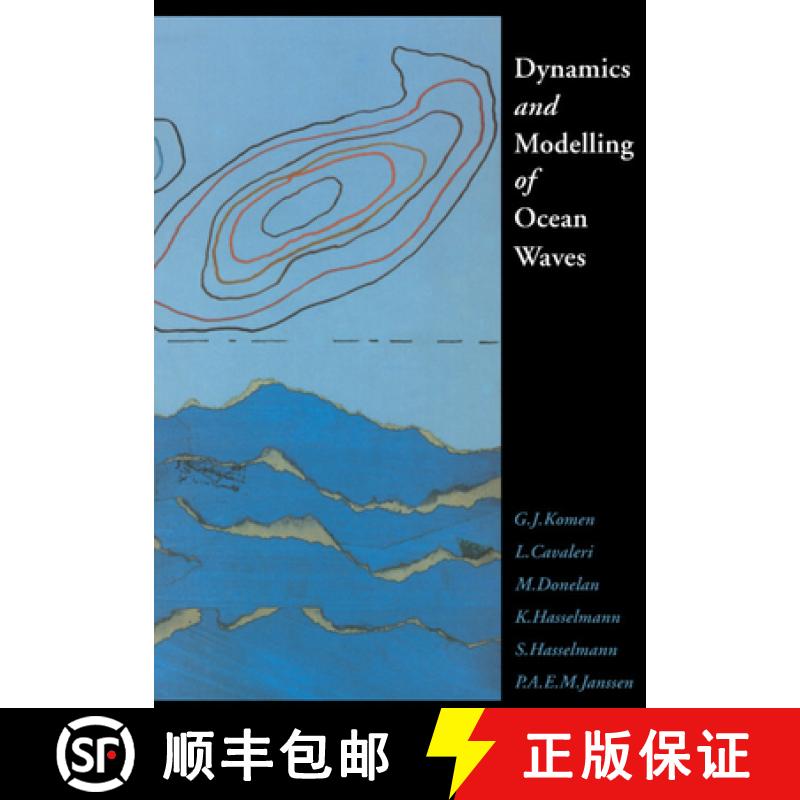 【3-4周达】Dynamics and Modelling of Ocean Waves [9780521577816]
