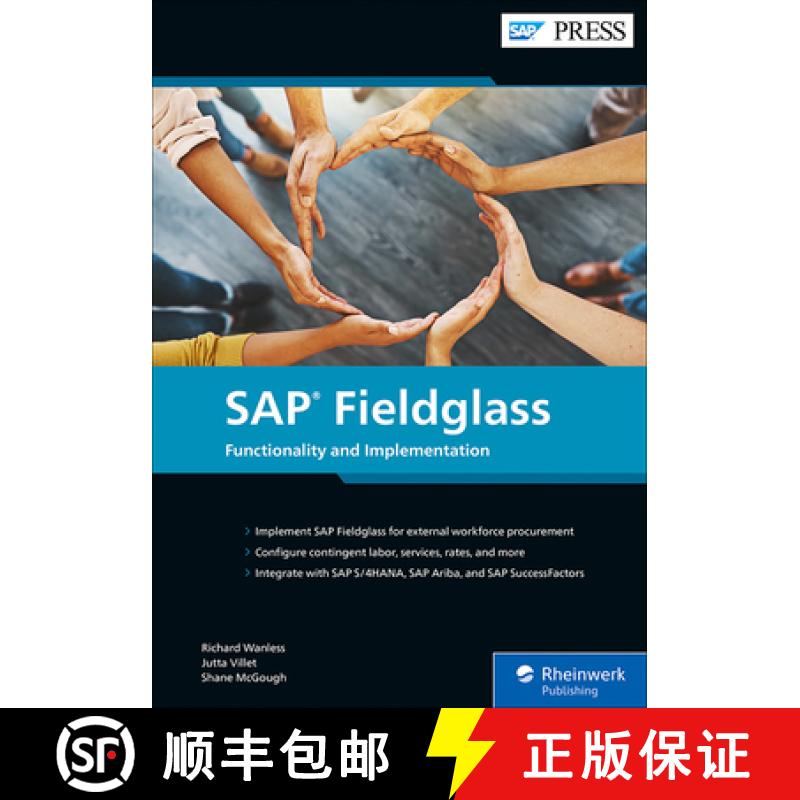 【4周达】SAP Fieldglass: Functionality and Implementation [9781493220700]