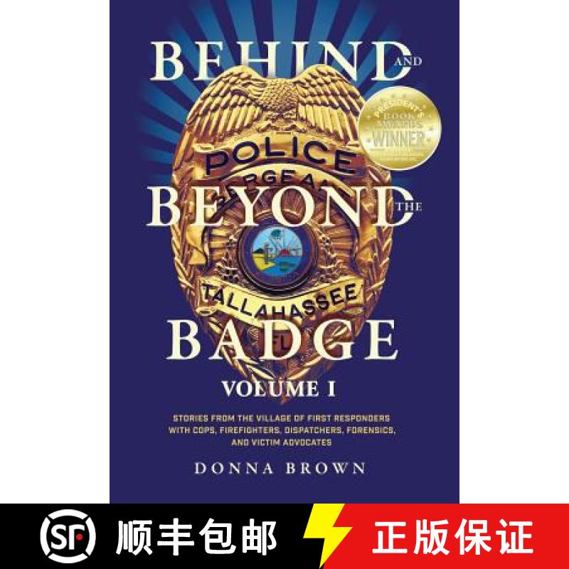 【3-4周达】Behind and Beyond the Badge: Stories from the Village of First Responders with Cops, Firef... [9781943106134]