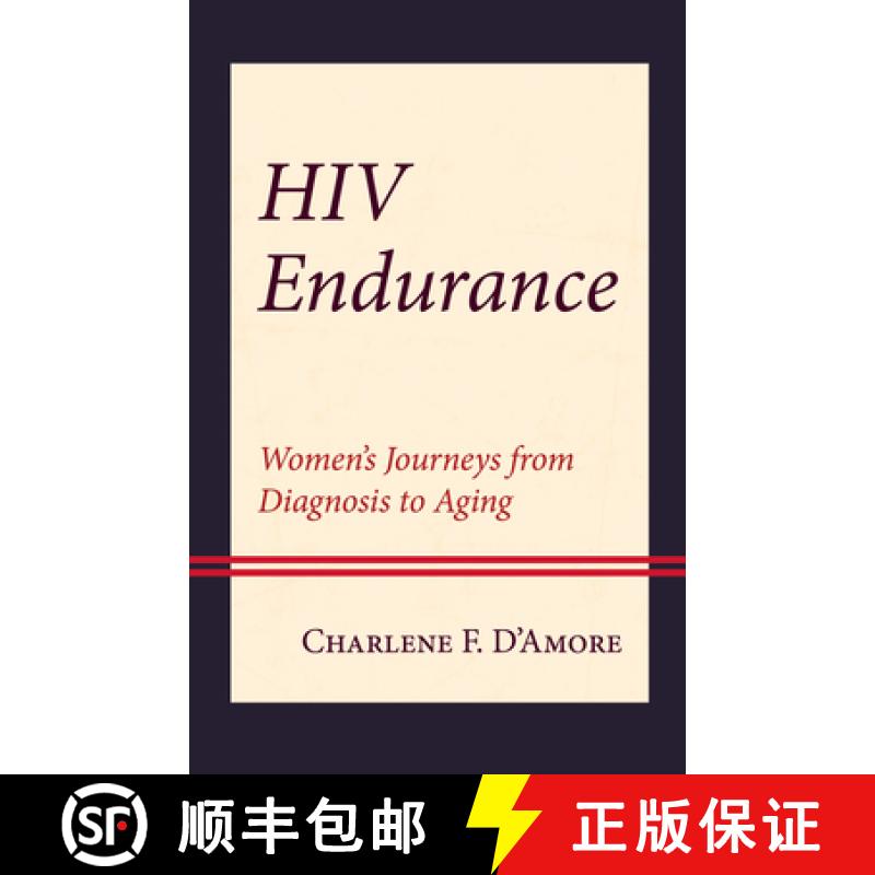 【3-4周达】HIV Endurance : Women's Journeys from Diagnosis to Aging [9781666918618]