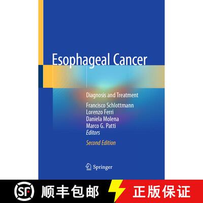【3-4周达】Esophageal Cancer: Diagnosis and Treatment (Second Edition 2023) (Second Edition 2023) (Se... [9783031390852]