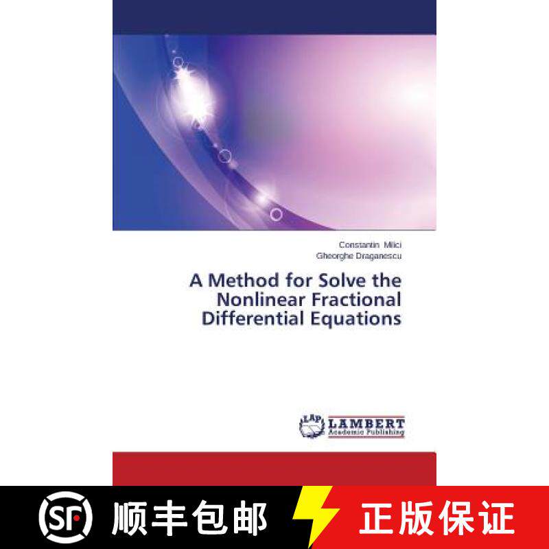 【3-4周达】A Method for Solve the Nonlinear Fractional Differential Equations [9783659594373]