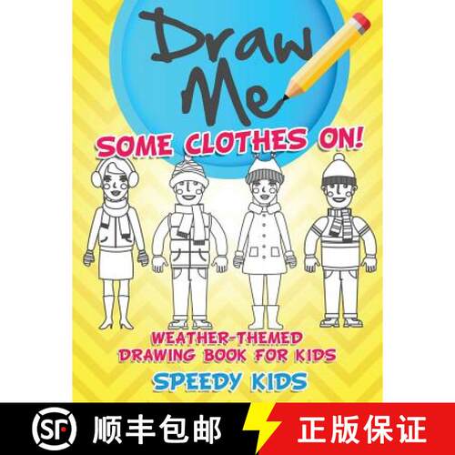 【3-4周达】Draw Me Some Clothes On! Weather-Themed Drawing Book for Kids [9781541933736]