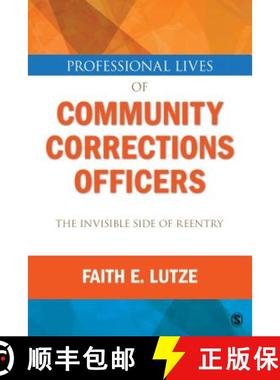 【3-4周达】Professional Lives of Community Corrections Officers: The Invisible Side of Reentry [9781452242262]