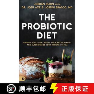 【3-4周达】The Probiotic Diet: Improve Digestion, Boost Your Brain Health, and Supercharge Your Immun... [9780768472226]