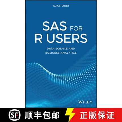 【3-4周达】Sas For R Users: A Book For Data Scientists [Wiley统计学] [9781119256410]