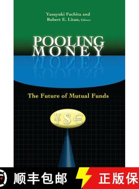 【3-4周达】Pooling Money : The Future of Mutual Funds [9780815729853]