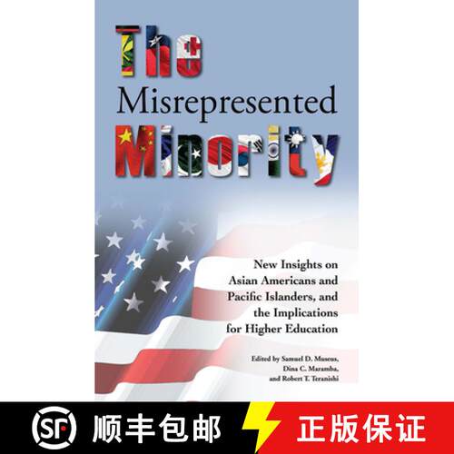 【3-4周达】The Misrepresented Minority: New Insights on Asian Americans and Pacific Islanders, and th... [9781579224691]