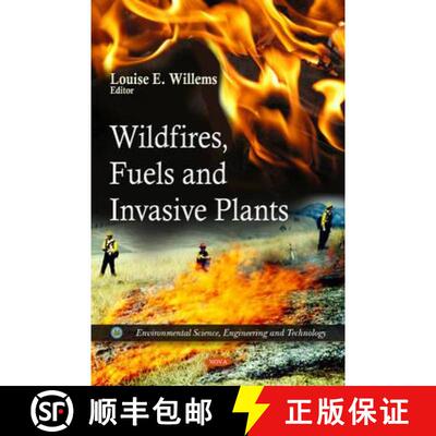【3-4周达】精装 Wildfires, Fuels and Invasive Plants [9781617281648]