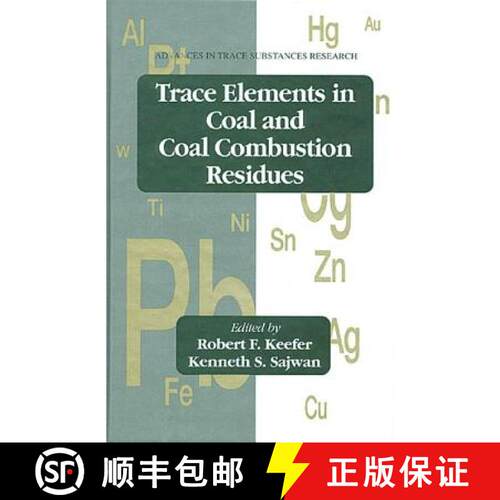 【3-4周达】精装 Trace Elements in Coal and Coal Combustion Residues [9780873718905]