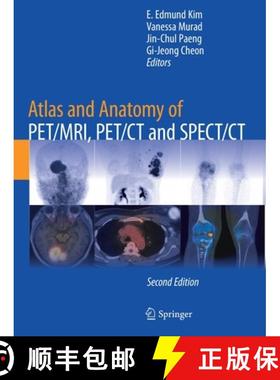 【3-4周达】Atlas and Anatomy of Pet/Mri, Pet/CT and Spect/CT [9783030923518]
