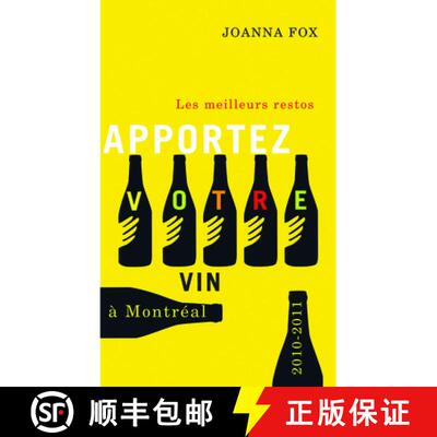 预订 Apportez Votre Vin: Les Meilleurs Restos À Montréal 2010-2011 [9781550652970]