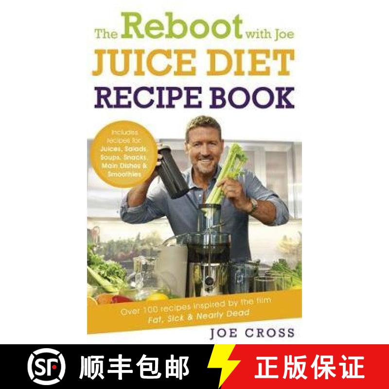 【3-4周达】Reboot with Joe Juice Diet Recipe Book: Over 100 recipes inspired by the film 'Fat, Sick &... [9781444798357]