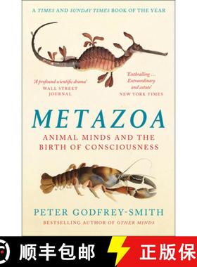 【3-4周达】Metazoa: The Evolution of Animals, Minds, Consciousness and Dreams [9780008321239]