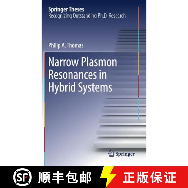 【3-4周达】Narrow Plasmon Resonances in Hybrid Systems [9783319975252]