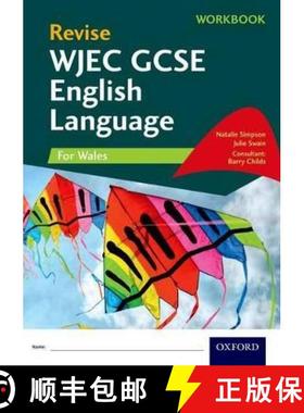 【3-4周达】Revise WJEC GCSE English Language for Wales Workbook: With all you need to know for your 2... [9780198408383]