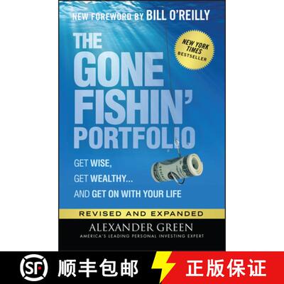 【3-4周达】Gone Fishin' Portfolio - Get Wise, Get Wealthy ...and Get on With Your Life, Second Editio... [9781119795049]