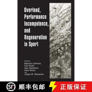 【3-4周达】Overload, Performance Incompetence, and Regeneration in Sport [9781475786354]