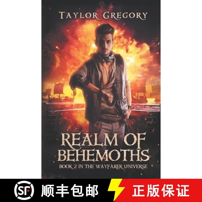 【4周达】Realm of Behemoths: Book 2 in the Wayfarer Universe [9781733041843]