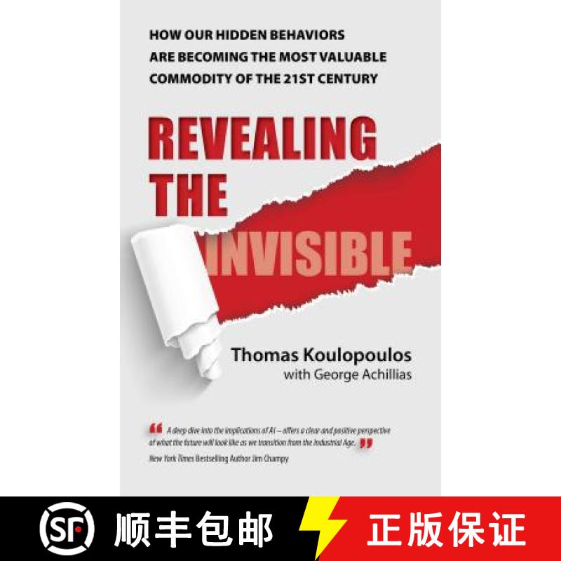 【3-4周达】Revealing the Invisible: How Our Hidden Behaviors Are Becoming the Most Valuable Commodity... [9781682616192]
