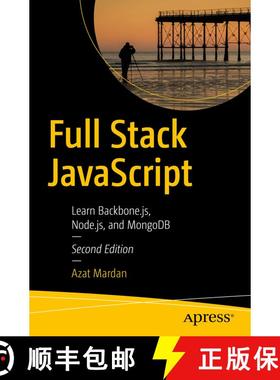 【3-4周达】Full Stack JavaScript : Learn Backbone.js, Node.js, and MongoDB (Second Edition) (Second E... [9781484237175]