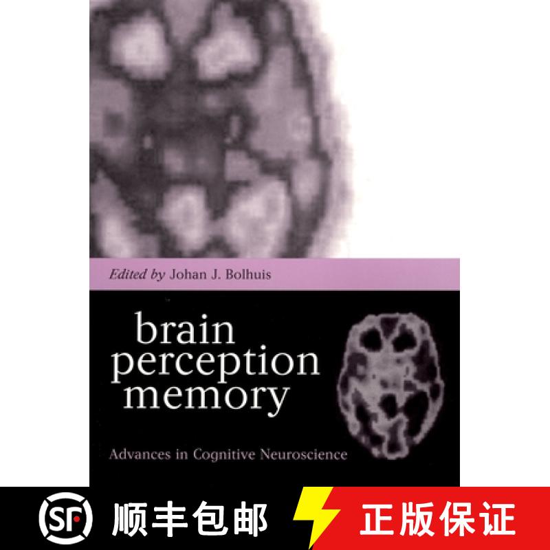 【3-4周达】Brain, Perception, Memory: Advances in Cognitive Neuroscience [9780198524823]