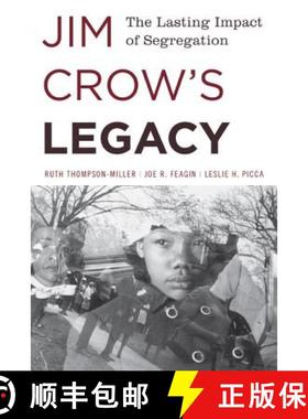 预订 Jim Crow's Legacy : The Lasting Impact of Segregation [9781442241633]