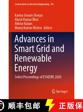 【3-4周达】Advances in Smart Grid and Renewable Energy : Select Proceedings of ETAEERE 2020 (1st ed. ... [9789811577147]