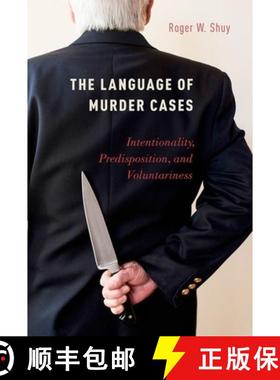 【3-4周达】The Language of Murder Cases: Intentionality, Predisposition, and Voluntariness [9780199354832]