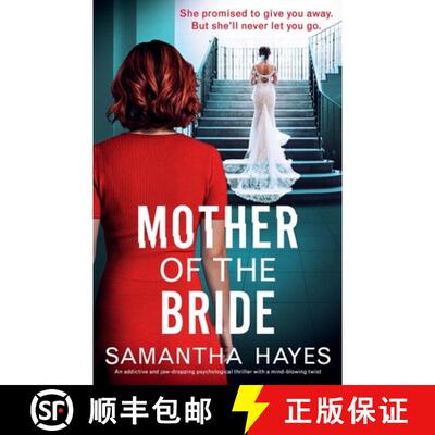 【3-4周达】Mother of the Bride: An addictive and jaw-dropping psychological thriller with a mind-blow... [9781837909674]