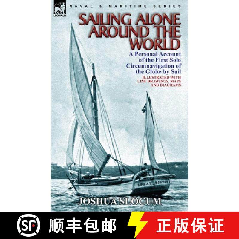 【3-4周达】Sailing Alone Around the World: a Personal Account of the First Solo Circumnavigation of t... [9780857064240]