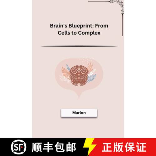 【3-4周达】Brain's Blueprint: From Cells to Complex [9783384211712]