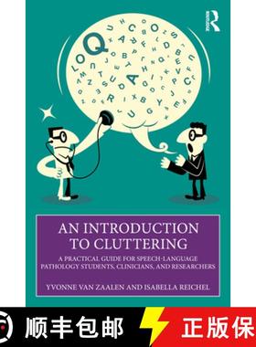 【3-4周达】An Introduction to Cluttering: A Practical Guide for Speech-Language Pathology Students, C... [9781032607870]
