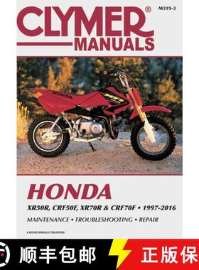 【3-4周达】Honda Xr50r, Crf50f, Xr70r and Crf70f, 2000-2016 Clymer Repair Manual [9781620923344]