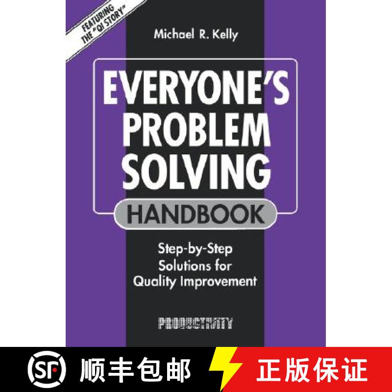 【3-4周达】Everyone's Problem Solving Handbook: Step-by-Step Solutions for Quality Improvement [9780527916527]