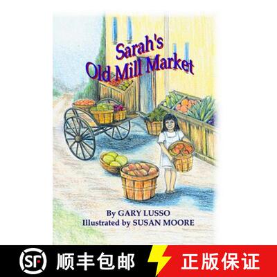 【3-4周达】Sarah's Old Mill Market [9781419621109]