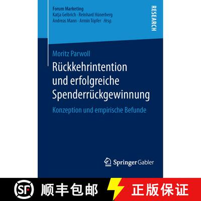 【3-4周达】Rückkehrintention und erfolgreiche Spenderrückgewinnung : Konzeption und empirische Befu... [9783658132842]