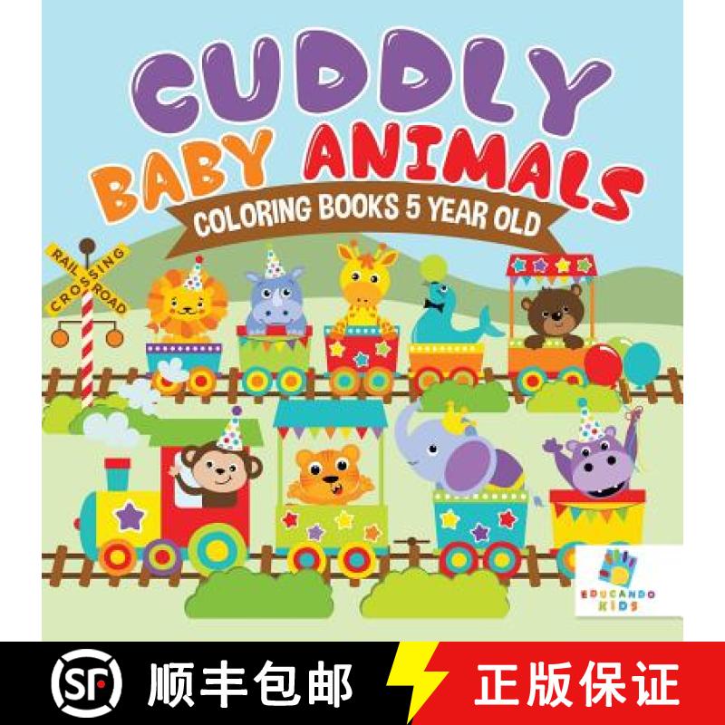 【3-4周达】Cuddly Baby Animals | Coloring Books 5 Year Old [9781645210627]