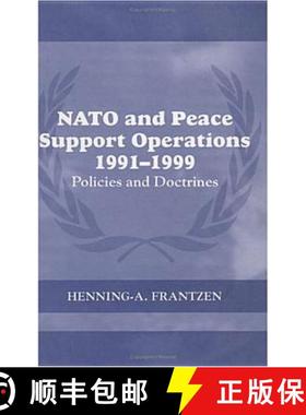 【3-4周达】NATO and Peace Support Operations, 1991-1999 : Policies and Doctrines [9780415349963]