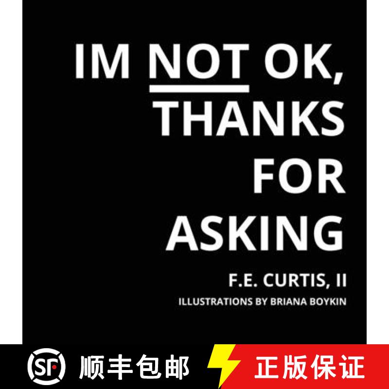 【3-4周达】I'm NOT Okay, Thanks for Asking [9780986128417]