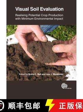 【3-4周达】Visual Soil Evaluation: Realizing Potential Crop Production with Minimum Environmental Impact [9781780644707]
