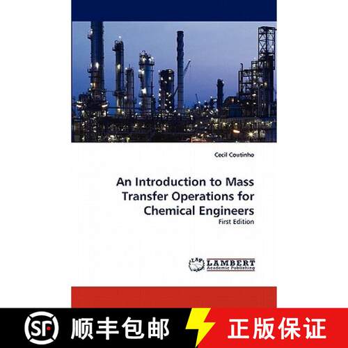 【3-4周达】An Introduction to Mass Transfer Operations for Chemical Engineers [9783838392349]