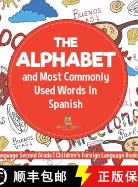 预订 The Alphabet and Most Commonly Used Words in Spanish : Language Second Grade | Children's Foreig... [9798869441812]