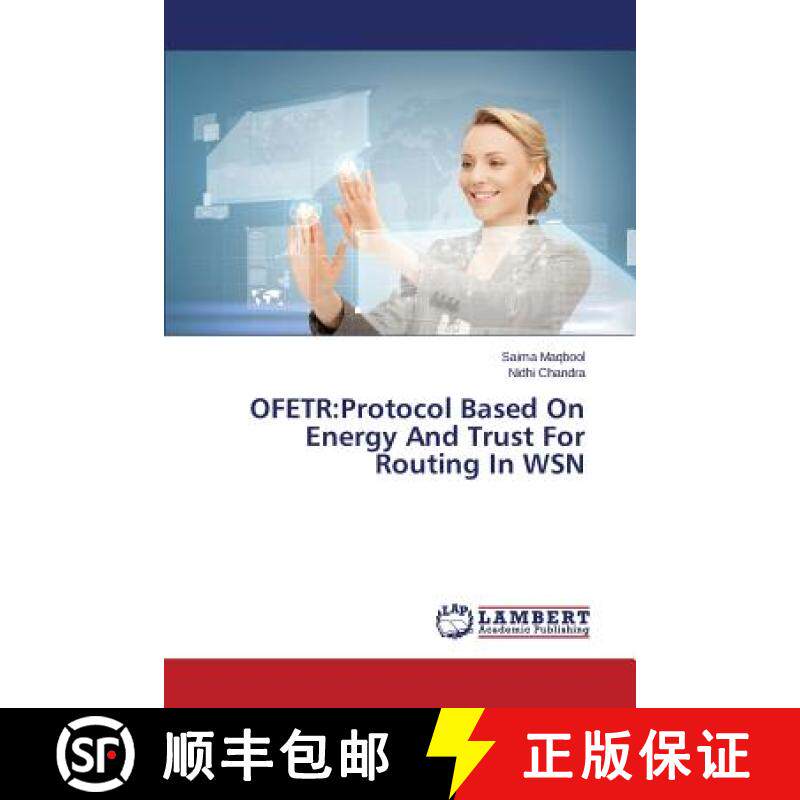 预订 Ofetr: Protocol Based On Energy And Trust For Routing In WSN [9783659484155]