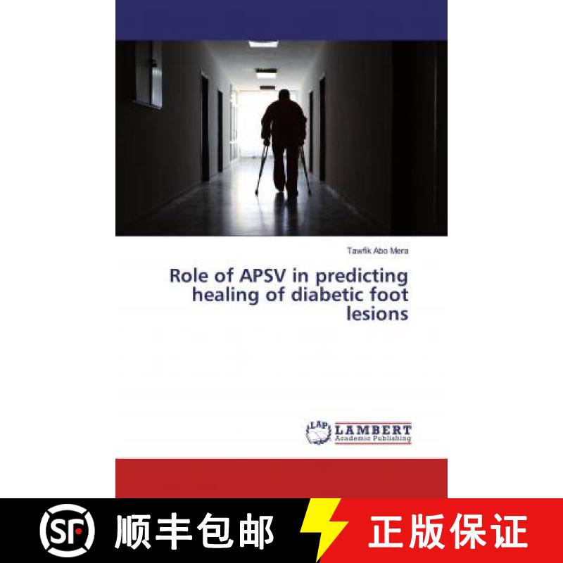 预订 Role of APSV in predicting healing of diabetic foot lesions [9783330065147] - 实物图
